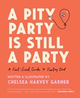   A Pity Party Is Still a Party