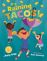   It's Raining Tacos!