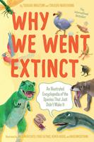   Why We Went Extinct