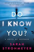   Do I Know You?