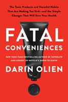  Fatal Conveniences