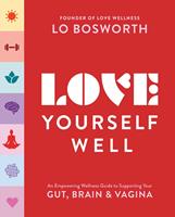   Love Yourself Well