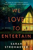   We Love to Entertain