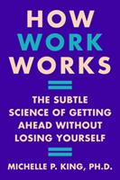   How Work Works