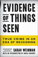   Evidence of Things Seen
