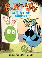   Pea, Bee, & Jay #5: Gotta Find Gramps
