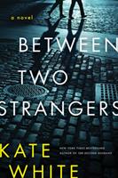   Between Two Strangers