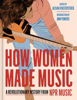   How Women Made Music