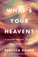   What's Your Heaven?