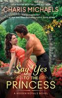   Say Yes to the Princess