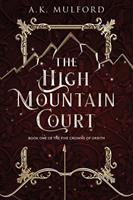   The High Mountain Court