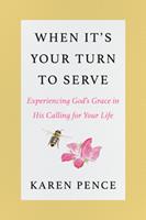   When It's Your Turn to Serve