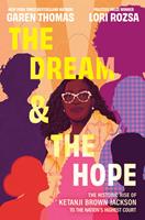   The Dream and the Hope