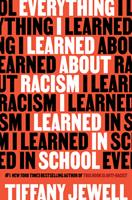   Everything I Learned About Racism I Learned in School
