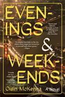   Evenings and Weekends