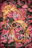   The Rose Bargain