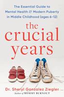   The Crucial Years