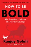   How to Be Bold