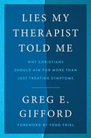   Lies My Therapist Told Me