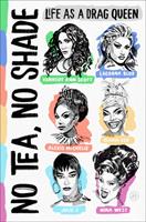   No Tea, No Shade