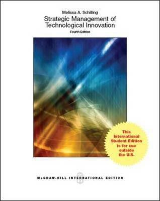 Strategic management of technological innovation - Melissa A. Schilling - Libro McGraw-Hill Education 2013, Economia e discipline aziendali | Libraccio.it