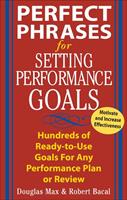 Perfect Phrases for Setting Performance Goals