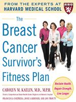   The Breast Cancer Survivor's Fitness Plan