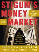   Stigum's Money Market, 4E