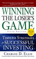   Winning the Loser's Game, Fifth Edition: Timeless Strategies for Successful Investing