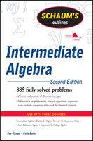   Schaum's Outline of Intermediate Algebra, Second Edition