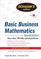   Schaum's Outline of Basic Business Mathematics, 2ed