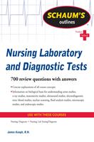  Schaum's Outline of Nursing Laboratory and Diagnostic Tests