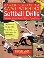   Coach's Guide to Game-Winning Softball Drills