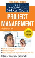   The McGraw-Hill 36-Hour Course: Project Management, Second Edition