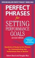   Perfect Phrases for Setting Performance Goals, Second Edition