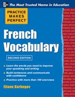   Practice Make Perfect French Vocabulary