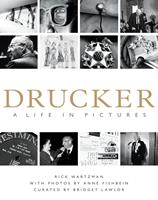   Drucker: A Life in Pictures