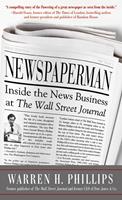   Newspaperman: Inside the News Business at The Wall Street Journal