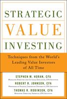   Strategic Value Investing: Practical Techniques of Leading Value Investors