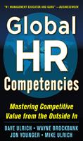   Global HR Competencies: Mastering Competitive Value from the Outside-In