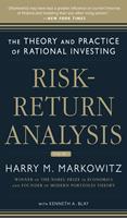   Risk-Return Analysis: The Theory and Practice of Rational Investing (Volume One)