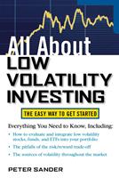   All About Low Volatility Investing