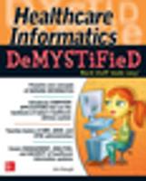   Healthcare Informatics DeMYSTiFieD