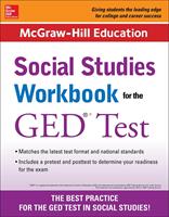 McGraw-Hill Education Social Studies Workbook for the GED Test