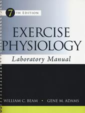 Exercise physiology. Laboratory manual. Ediz. a spirale