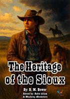 The Heritage of the Sioux