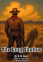   The Long Shadow