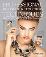  Professional Portrait Retouching Techniques for Photographers Using Photoshop