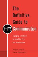 Definitive Guide to HR Communication, The