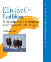   Effective C++: 55 Specific Ways to Improve Your Programs and Designs